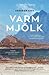 Varm mjölk