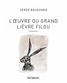 L'Œuvre du Grand Lièvre filou (French Edition) L'Œuvre du Grand Lièvre filou (French Edition)