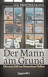 Der Mann am Grund by Iva Procházková