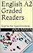 English A2 Graded Readers: ...