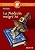 Bibliocollège - Le Médecin malgré lui, Molière by Molière