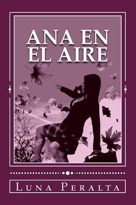 Ana en el aire (Spanish Edition)