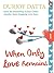 When Only Love Remains: Part 1: (Penguin Petit)