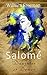 Salomé: Daughter or Demon