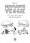 Insolente Veggie ...