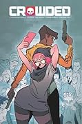 Crowded, Vol. 1