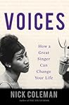 Voices: How a Great Singer Can Change Your Life