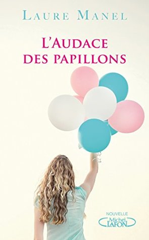 L'Audace des papillons (Kindle Edition)