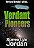 Verdant Pioneers  (Verdant,...
