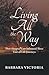 Living All the Way: How Hos...