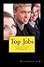 Top Jobs by William G. Perry