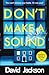 Don't Make A Sound