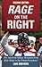 Rage on the Right: The Amer...