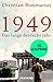 XXL-Leseprobe: 1949: Das la...