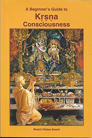 A Beginner'S Guide To Krishna Consciousness (Paperback)