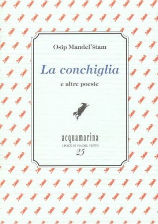 La conchiglia e altre poesie (Paperback)