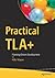 Practical Tla+: Design-Driven Programming