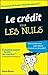 Understanding Credit For Dummies (French)