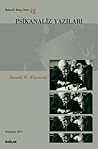 Psikanaliz Yazıları 23: Donald W. Winnicott Psikanaliz Yazıları 23: Donald W. Winnicott