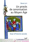 Un procès de canonisation au Moyen Âge: Essai d'histoire sociale. Nicolas de Tolentino, 1325