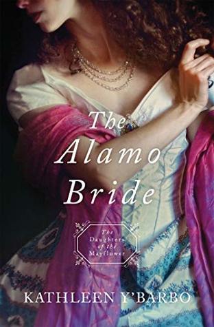 The Alamo Bride (Daughters of the Mayflower, #7)