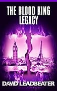 The Blood King Legacy