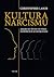 Kultura narcismu by Christopher Lasch