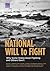 National Will to Fight by Michael J. McNerney