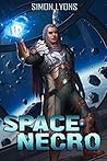 Space Necromancer: Book 1: Raising the Army