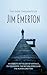 The Deep Thoughts of Jim Emerton: An eclectic anthology of writings on philosophy, the natural world and the human condition. (Mastering Pigeon Racing ... from an Expert Breeder & Philosopher)