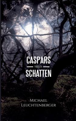 Caspars Schatten (German Edition)