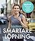 Smartare löpning : 100 hacks för roligare rundor och bättre träning
