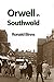 Orwell in Southwold: His Li...