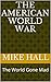 The American World War: The...