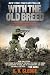 With the Old Breed: At Pele...
