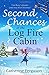 Second Chances at the Log Fire Cabin