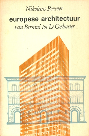 Europese architectuur: van Bernini tot Le Corbusier (Paperback)