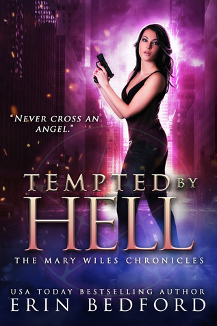 Tempted by Hell (The Mary Wiles Chronicles, #4)