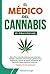 El Médico del Cannabis by Albert Estrada