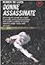 Donne assassinate by Ruben De Luca