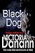 Black Dog by Victoria Danann