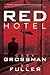 RED Hotel by Gary Grossman
