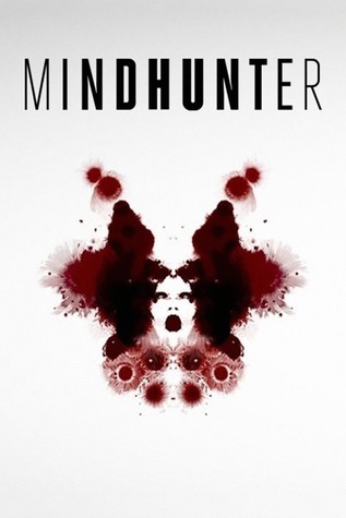 Mindhunter: Inside the FBI's Elite Serial Crime Unit