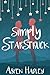 Simply Starstruck (The "Just Enough" Duology and Other Contemporary Romances by Aspen Hadley Book 6)
