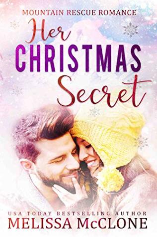Her Christmas Secret (Mountain Rescue Romance, #2)