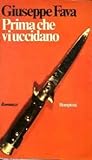 Prima che vi uccidano by Giuseppe Fava