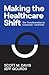 Making the Healthcare Shift...