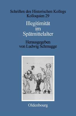Illegitimit�t Im Sp�tmittelalter
