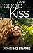 An Apple Kiss