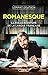 Romanesque - La folle avent...